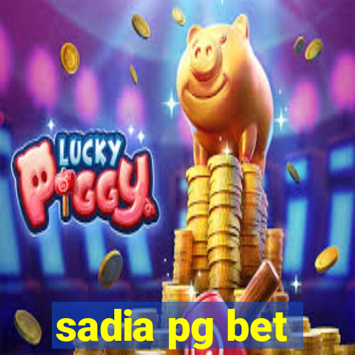 sadia pg bet